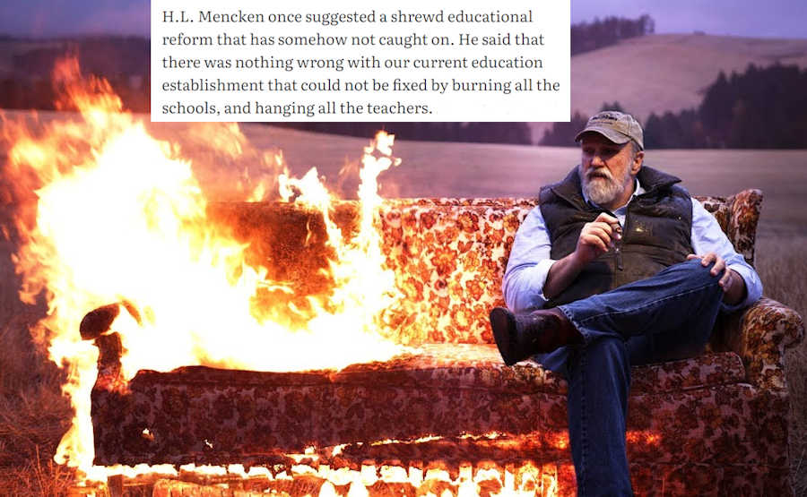 Douglas Wilson instructing his followers to burn the schools and hang the teachers.